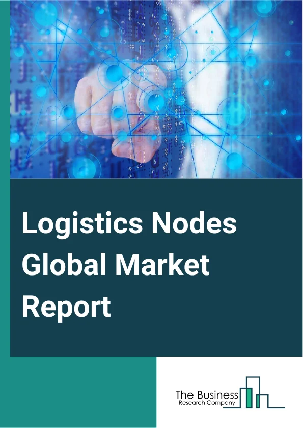 Logistics Nodes