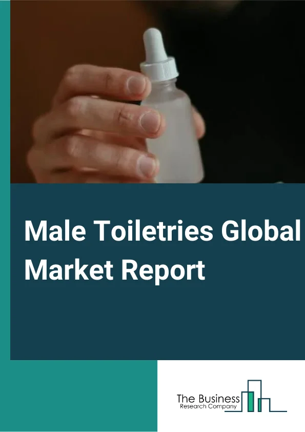 Male Toiletries Market Statistics Analysis, Share, Key Insights By