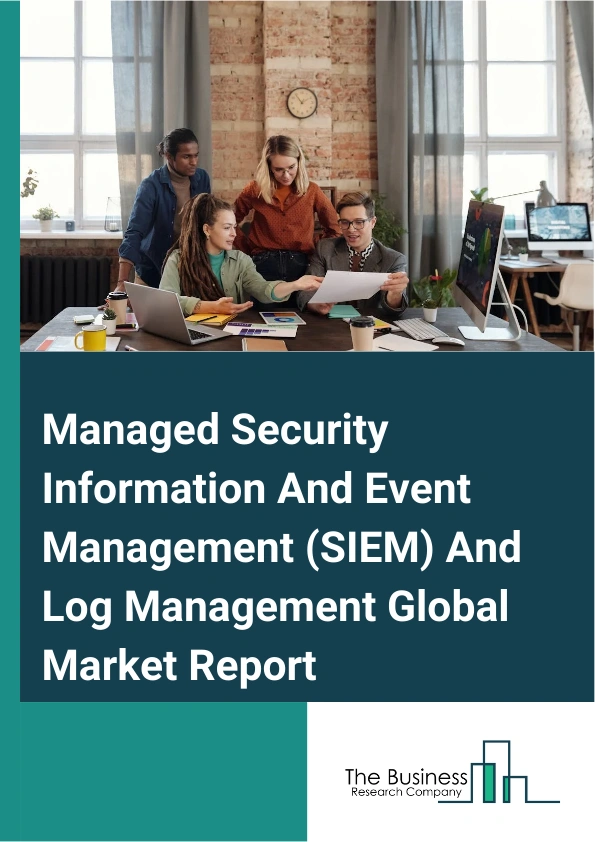 Managed Security Information And Event Management (SIEM) And Log Management Global Market Report 2024 – By Component (Solution, Services), By Deployment Mode (Cloud-Based, On-Premise), By Application (Log Management And Reporting, Threat Intelligence, Security Analytics, Other Applications), By Organization Size (Large Enterprises, Small And Medium Sized Enterprises), By Vertical (Information, Finance and Insurance, Healthcare and Social Assistance, Utilities) – Market Size, Trends, And Global Forecast 2024-2033