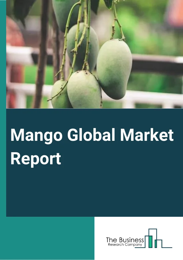 Global Mango Market Report 2024