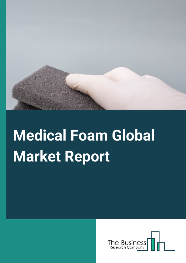 Medical Foam