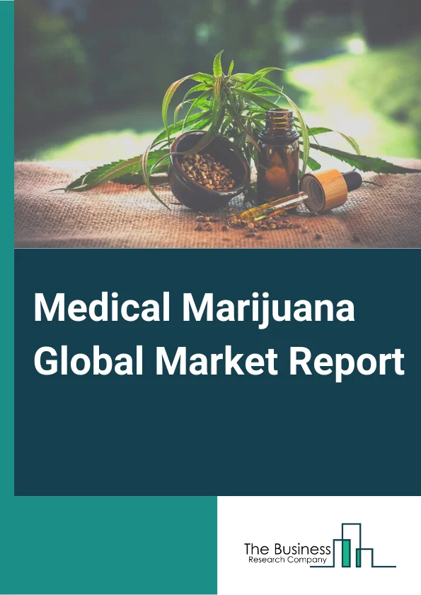 Medical Marijuana Global Market Report 2023 – By Product (Dried Flower, Extract Form), By Type (Flower, Concentrate, Edibles, Other Types), By Application (Pain Management, Tourette Syndrome, Alzheimer's disease, Migraines, Depression And Anxiety, Multiple Sclerosis, Cancer, Other Applications), By Distribution Channel (Retail Pharmacy, E-Commerce, Other Distribution Channels) – Market Size, Trends, And Market Forecast 2023-2032