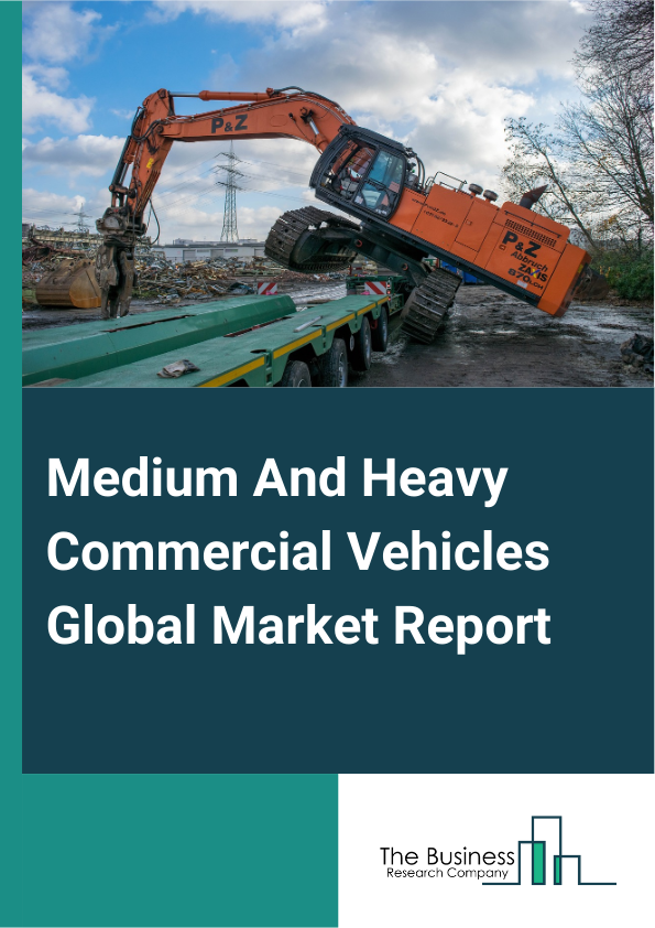 Medium And Heavy Commercial Vehicles