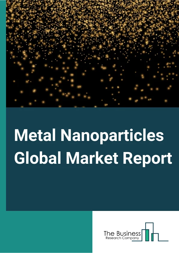 Metal Nanoparticles 