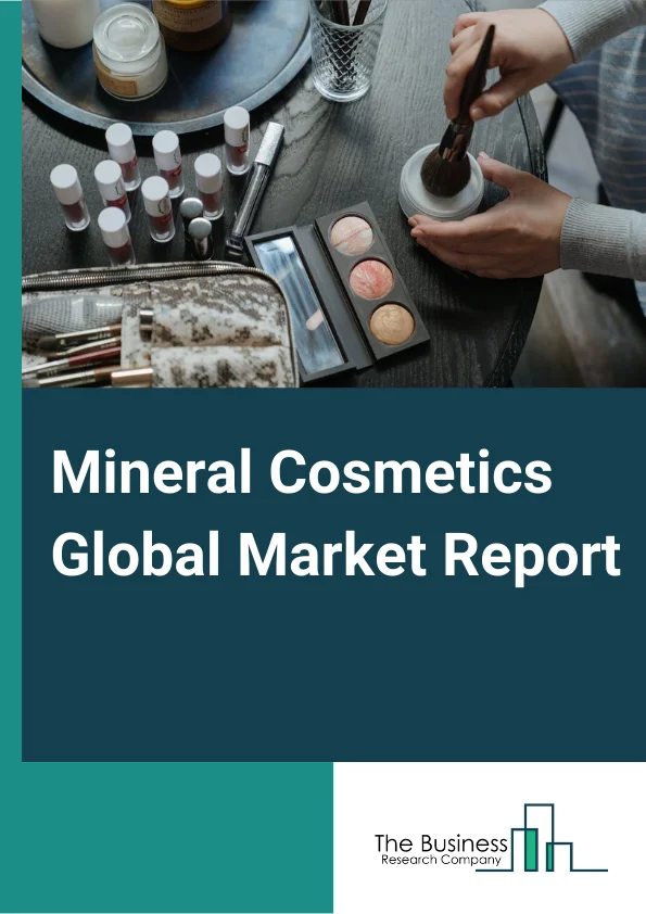 Mineral Cosmetics Global Market Report 2024 – By Mineral Type (Iron Oxides, Zinc Oxide, Mica Powders, Titanium Dioxide, Organic Oils, Other Minerals Type), By Product (Face Products, Lip Products, Eye Products, Other Product Types), By Distribution Channel (Offline, Online) – Market Size, Trends, And Global Forecast 2024-2033