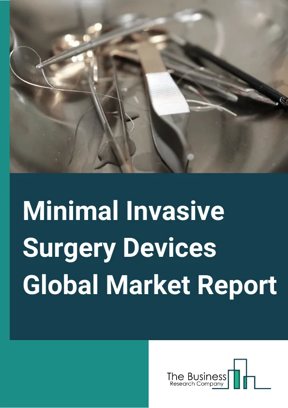 Minimal Invasive Surgery Devices Global Market Report 2024 – By Product Type (Handheld Instruments, Inflation Devices, Cutter Instruments, Guiding Devices, Electrosurgical Devices, Auxiliary Devices, Monitoring & Visualization Devices), By Application (Laparoscopy, Cardiovascular, Cosmetic Surgery, Orthopedic Surgery, Obstetrics And Gynecology, Ophthalmology, Neurosurgery, Urology, Other Applications), By End Users (Hospitals, Ambulatory Surgical Centers (ASCS), Research Institutes) – Market Size, Trends, And Global Forecast 2024-2033