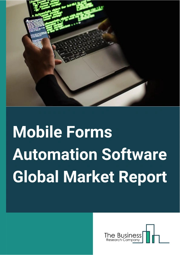 Mobile Forms Automation Software