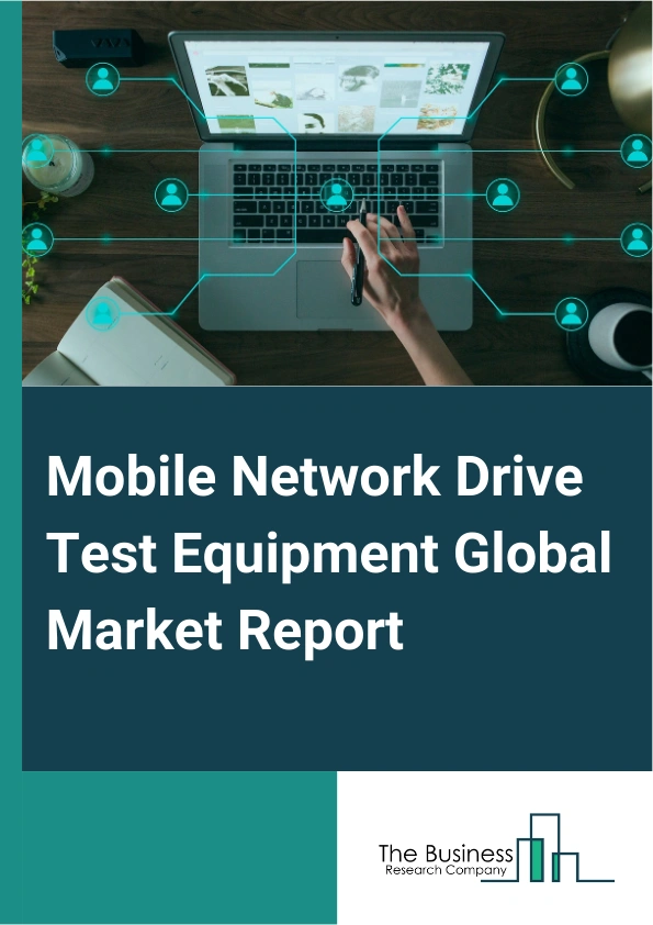 Mobile Network Drive Test Equipment