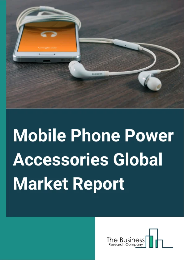 Mobile Phone Power Accessories