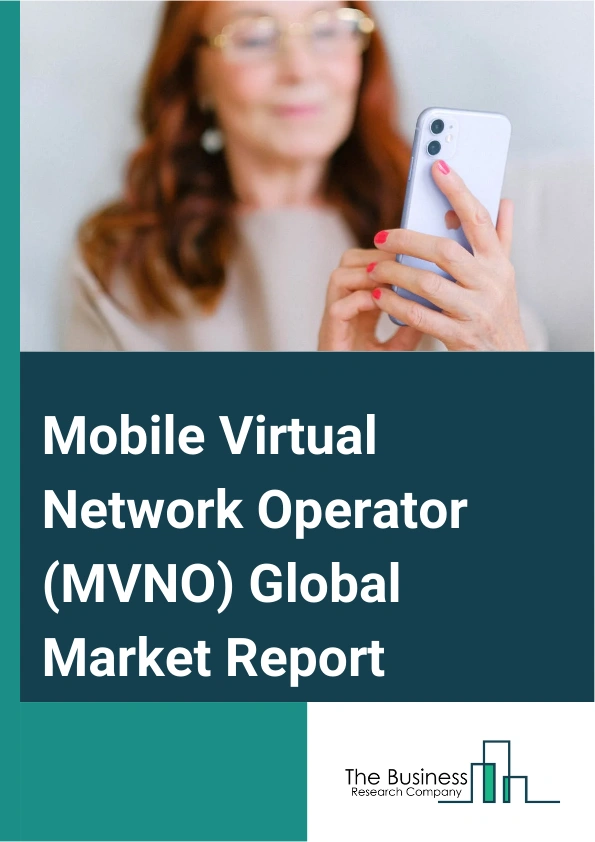 Mobile Virtual Network Operator MVNO