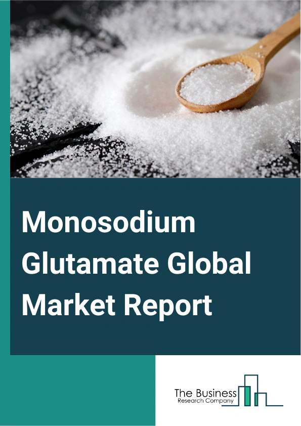 Monosodium Glutamate