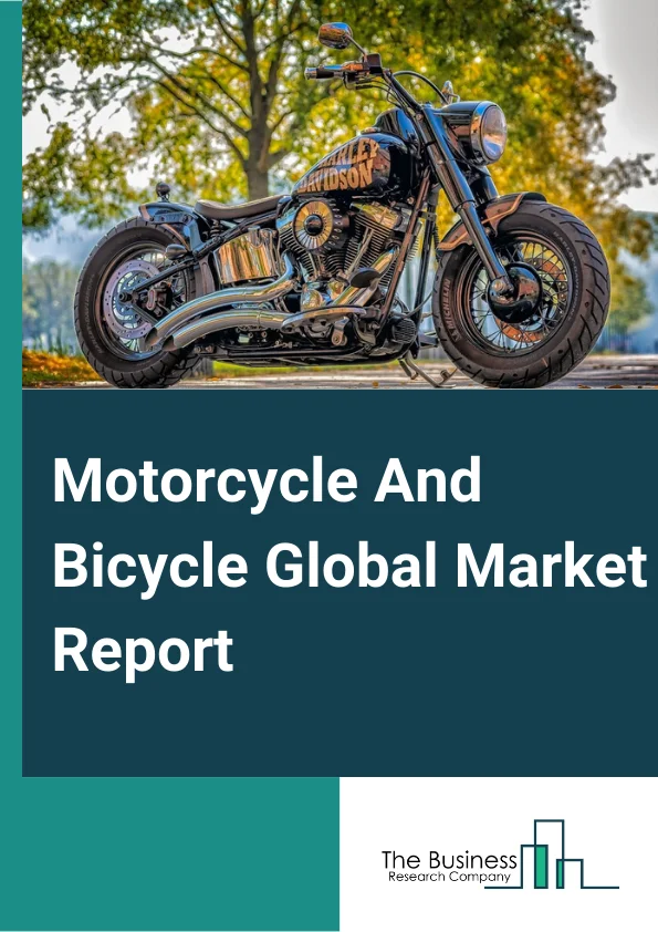 Motorcycle And Bicycle Global Market Report 2023– By Type (Motorcycles And Parts, Bicycles And Parts, Motor Scooters, Other Motorcycle And Bicycle), Motor Vehicle Seating and Interior Trim), By Propulsion Type (Internal Combustion Engine (ICE), Electric), By Distribution Channel (Independent Retailers, Online Sales) – Market Size, Trends, And Global Forecast 2023-2032