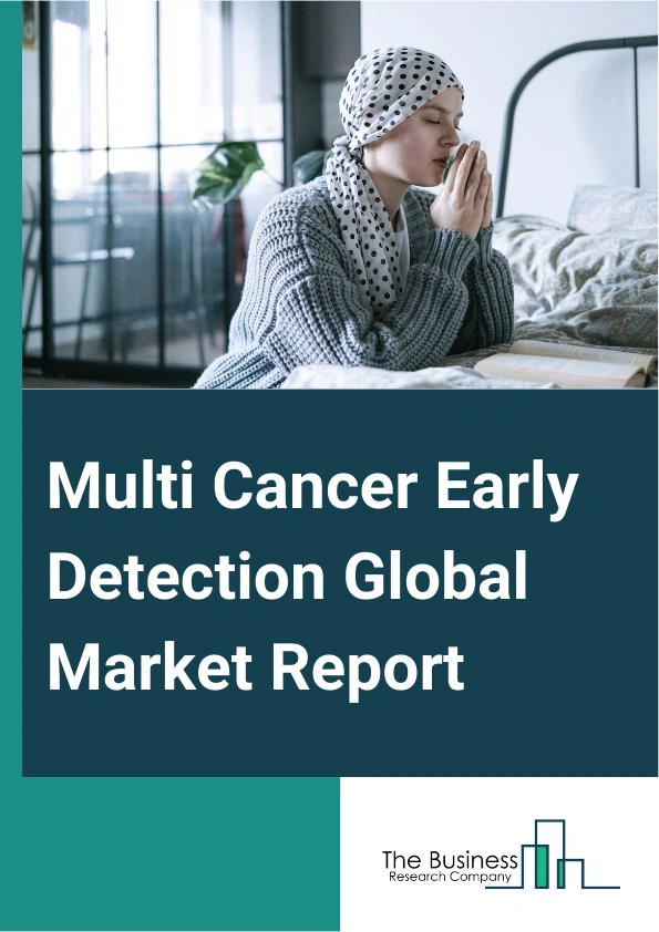 Multi Cancer Early Detection