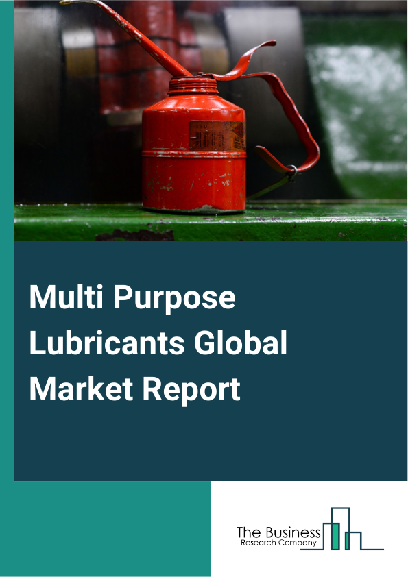 Multi Purpose Lubricants