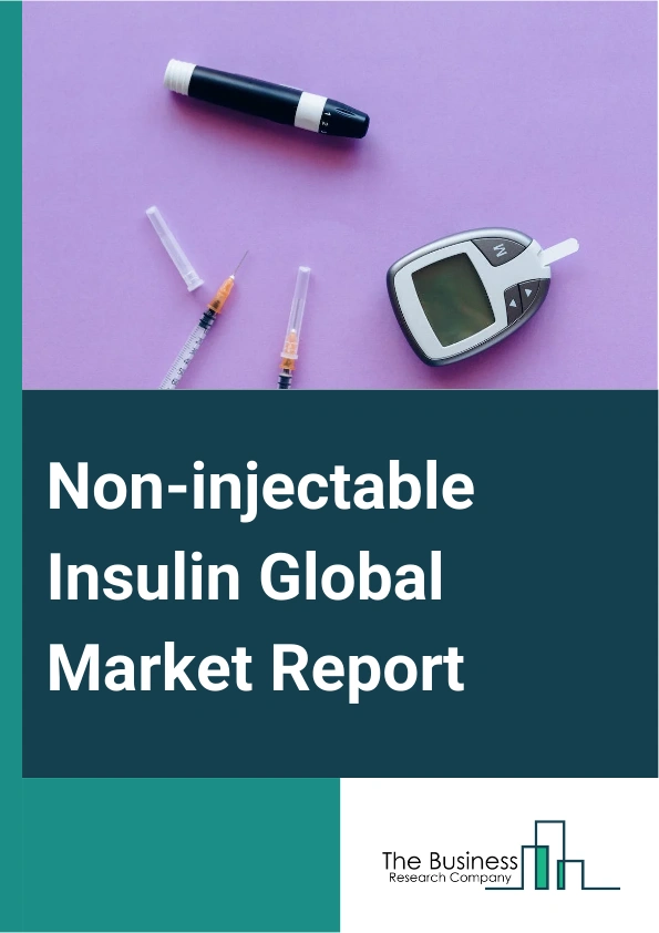 Non injectable Insulin