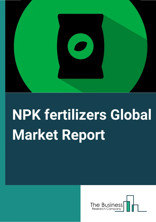 Npk Fertilizers Market Report.webp