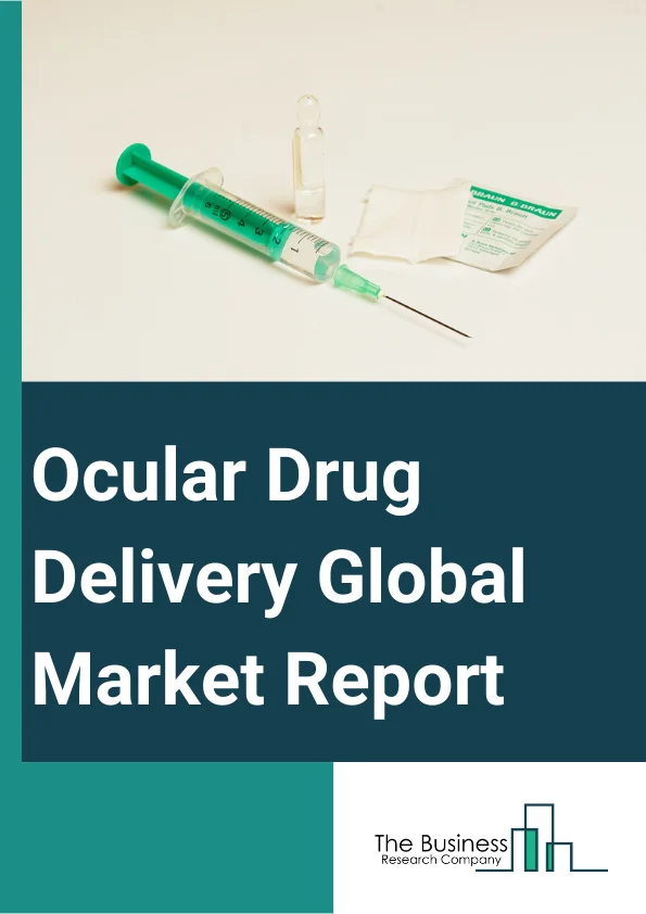 Ocular Drug Delivery Global Market Report 2024 – By Technology (Implantable Ocular Drug Delivery Systems, Particulate Drug Delivery Systems, Nano-Particle Drug Delivery System, Other Technologies), By Formulation (Liposomes And Nanoparticles, Solution, Emulsion, Suspension, Ointment), By Disease (Glaucoma, Diabetic Retinopathy, Dry Eye Syndrome, Macular Degeneration, Cataract, Diabetic Macular Edema, Other Diseases), By End User (Hospitals, Ophthalmic Clinics, Ambulatory Surgical Centers) – Market Size, Trends, And Global Forecast 2024-2033