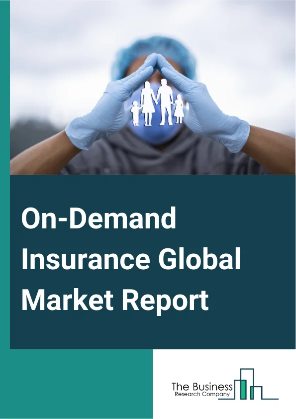 On Demand Insurance