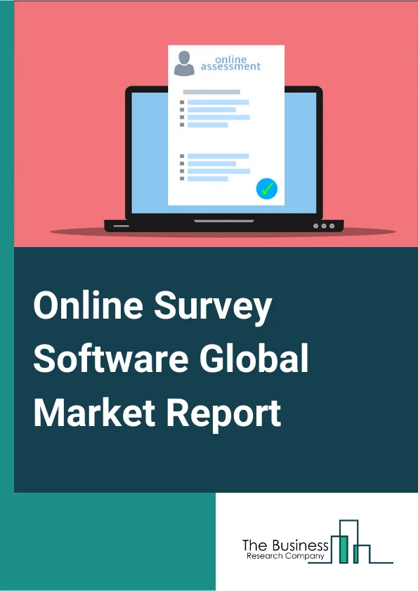 Online Survey Software Global Market Report 2023 – By Product (Individual Grade, Enterprise Grade), By Deployment (Cloud, On Premise), By Organization Size (Small Scale Enterprises, Medium Sized Enterprises, Large Enterprises), By Pricing Model (One Time License, Annual Subscription , Monthly Subscription), By Application (Education , Public Sector, Automotive, Airline and Travel, BFSI, Retail, Medical, Media) – Market Size, Trends, And Global Forecast 2023-2032