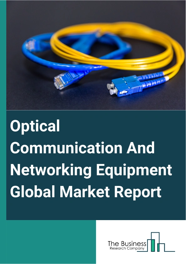 Optical Communication And Networking Equipment