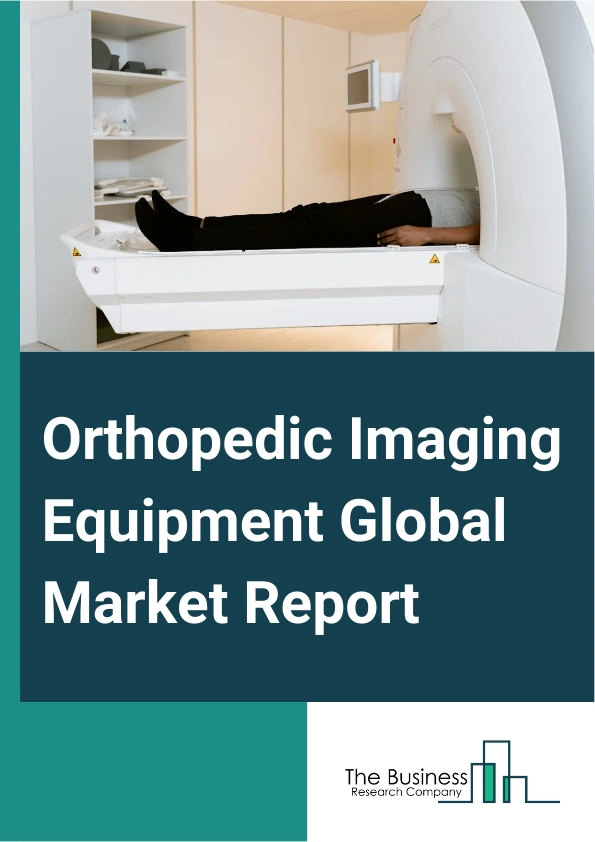 Orthopedic Imaging Equipment