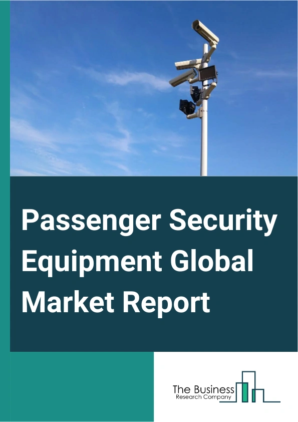 Passenger Security Equipment