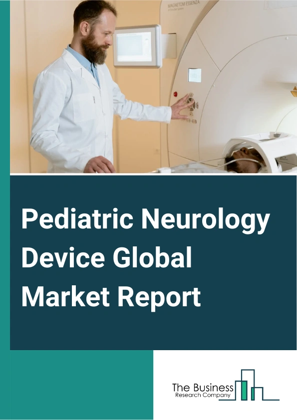 Pediatric Neurology Device