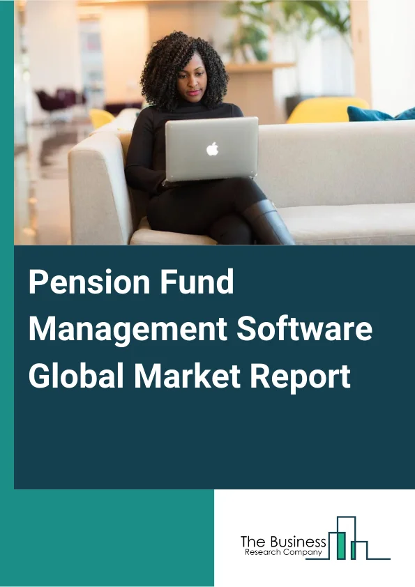 Pension Fund Management Software