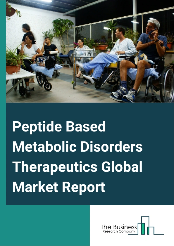 Peptide Based Metabolic Disorders Therapeutics