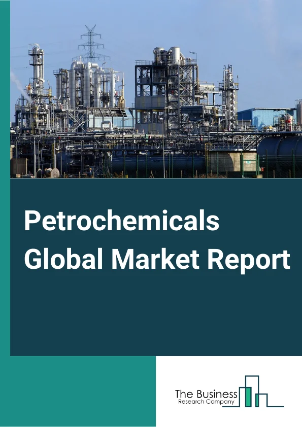 Petrochemicals Global Market Report 2024 – By Type (Ethylene-Petrochemicals, Propylene-Petrochemicals, Benzene-Petrochemicals, Xylene, Styrene-Petrochemicals, Toluene, Cumene, Other Petrochemicals), By Application (Polymers, Paints & Coatings, Solvents, Rubber, Adhesives & Sealants, Surfactants, Pigments & Dyes, Fibers & Fabrics, Other Applications), By End User Industry (Textile, Furniture, Paints And Coatings, Pharmaceuticals, Synthetic Rubber And Fibers, Plastic Materials And Resins, Toiletries And Cleaning Compounds, Other End Users) – Market Size, Trends, And Global Forecast 2024-2033
