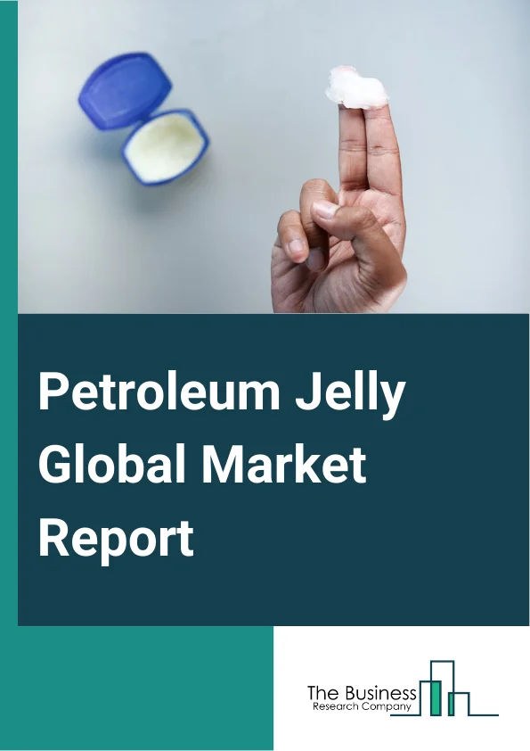 Petroleum Jelly