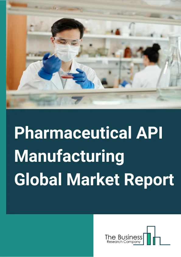 Pharmaceutical API Manufacturing Global Market Report 2024 – By Therapy Area (Cardiovascular Disorders, Metabolic Disorders, Neurological Disorders, Oncology, Musculoskeletal Disorders, Other Therapeutics Uses), By API Type (Chemical API, Biological API), By Drug Type (Prescription Drugs, Over-The-Counter (OTC) Drugs) – Market Size, Trends, And Global Forecast 2024-2033