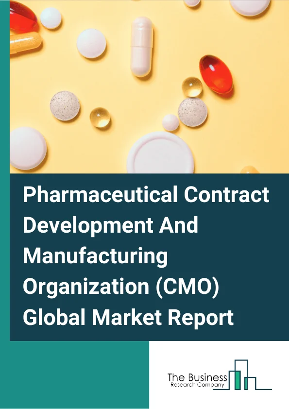 Pharmaceutical Contract Development And Manufacturing Organization (CMO) Global Market Report 2023 – By Type (Active Pharmaceutical Ingredient (API) Manufacturing, Finished Dosage Formulation (FDF) Development And Manufacturing, Secondary Packaging), By Research Phase (Preclinical, Phase I, Phase II, Phase III, Phase IV), By End-User (Big Pharmaceutical Companies, Generic Pharmaceutical Companies, Small & Medium-Sized Pharmaceutical Companies) – Market Size, Trends, And Global Forecast 2023-2032