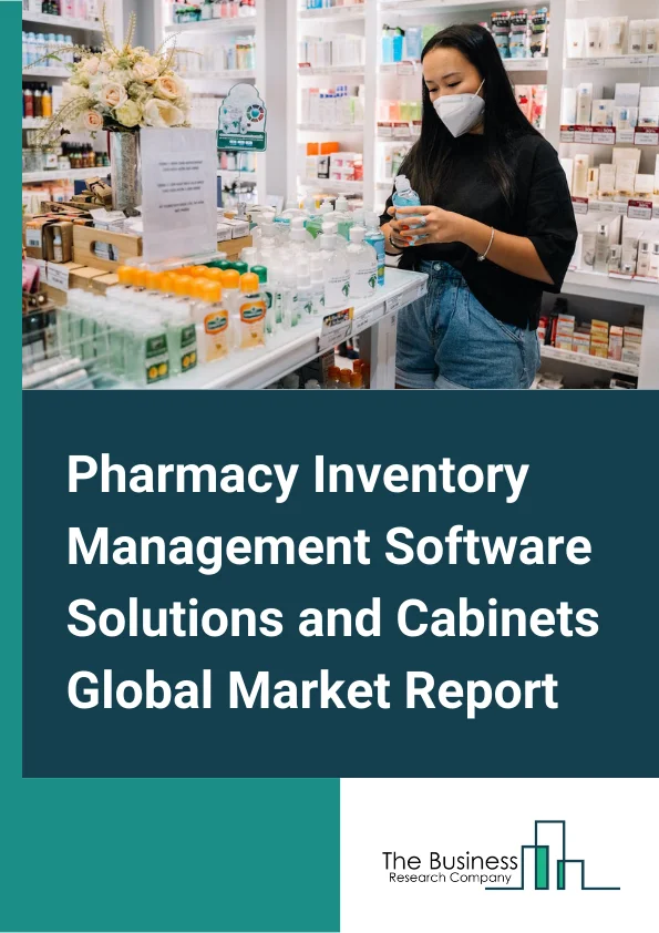 Pharmacy Inventory Management Software Solutions and Cabinets