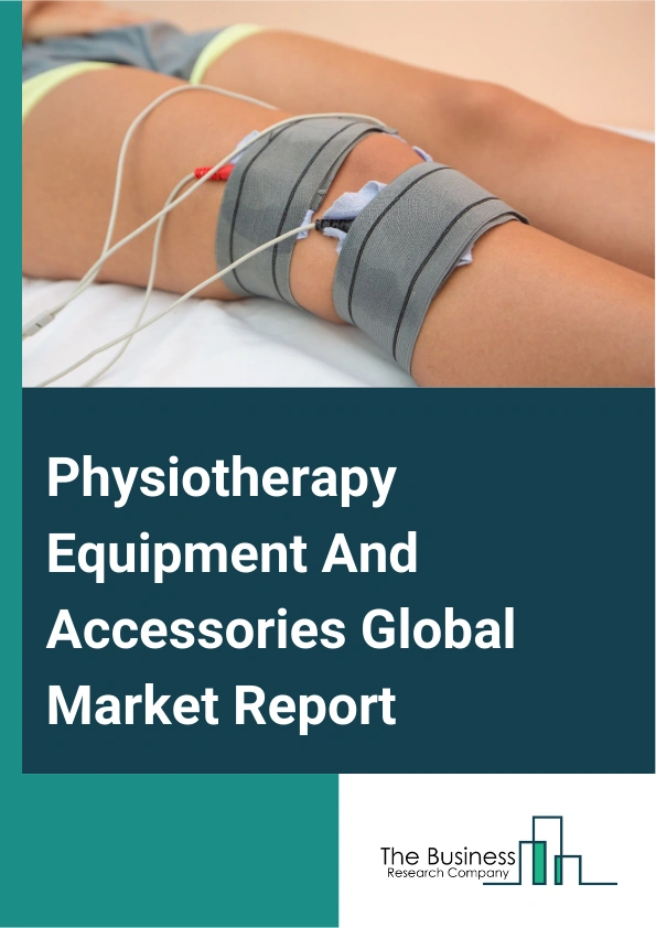 Physiotherapy Equipment And Accessories