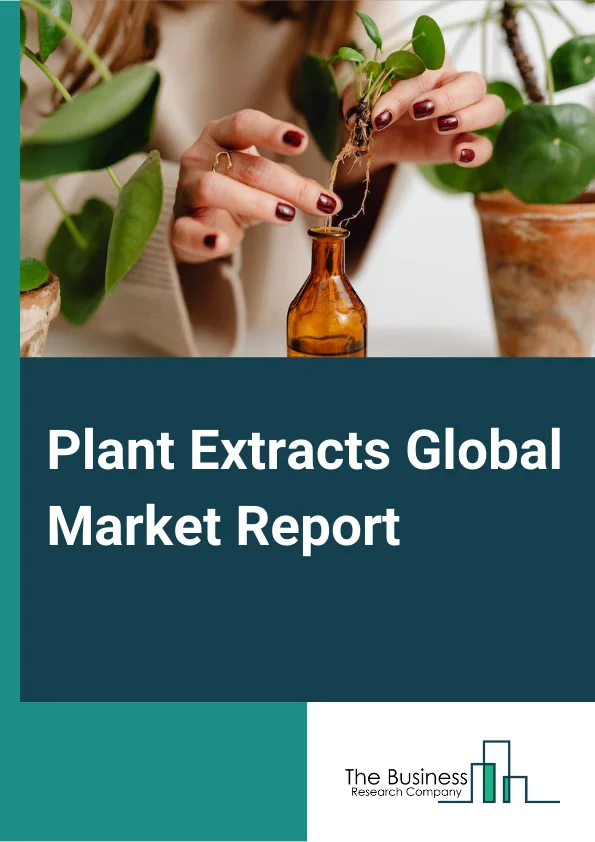 Plant Extracts Market Report.webp