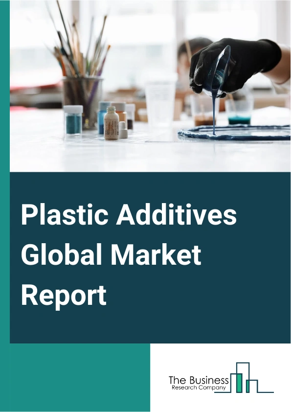 Plastic Additives Global Market Report 2024 – By Type (Plasticizers, Flame Retardants, Impact Modifiers, Lubricants, Antioxidants, Antimicrobials, Ultra-Violet (UV) Stabilizers, Other Types), By Plastic Type (Polystyrene, Polyvinyl Chloride (PVC), Polypropylene, Polyethylene, Engineering Plastics, Other Plastic Types), By Application (Packaging, Automotive, Agriculture, Building And Construction, Consumer Goods, Electrical And Electronics, Other Applications) – Market Size, Trends, And Global Forecast 2024-2033