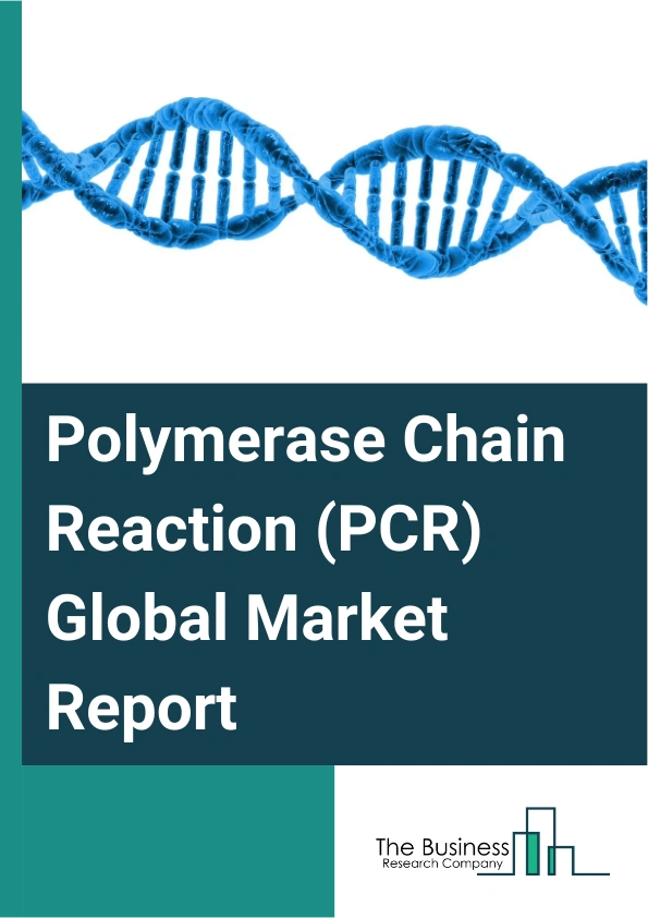 Polymerase Chain Reaction PCR