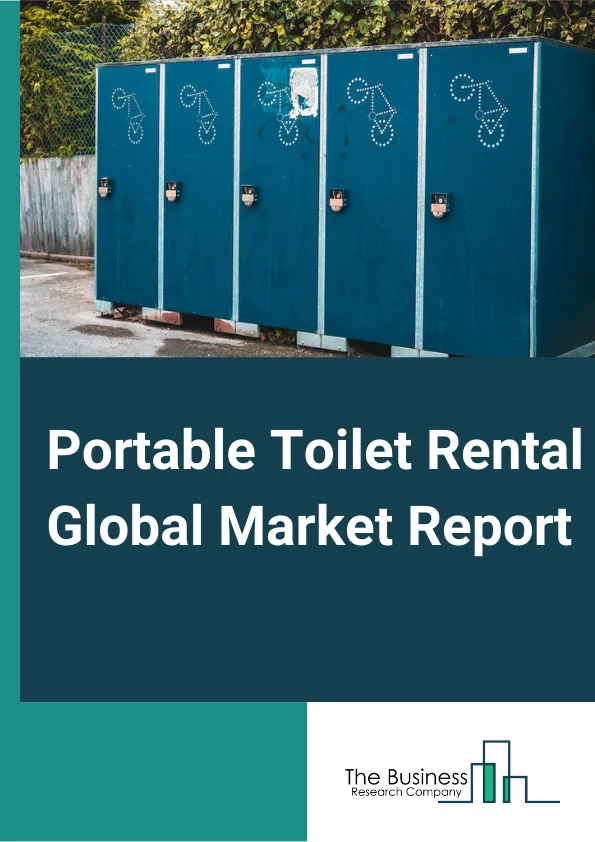 Portable Toilet Rental Global Market Report 2024 – By Technology (Vacuum Technology, Gravity Based Technology, Other Technologies (Pressure assisted, Dual)), By Material (Plastic, Polyethylene, PVC, Silicone, Other Materials), By Accessibility (Wheel, Without Wheel), By Product Type (Standard, Deluxe, Handicap), By Application (Construction, Recreational, Special Event, Other Applications) – Market Size, Trends, And Global Forecast 2024-2033