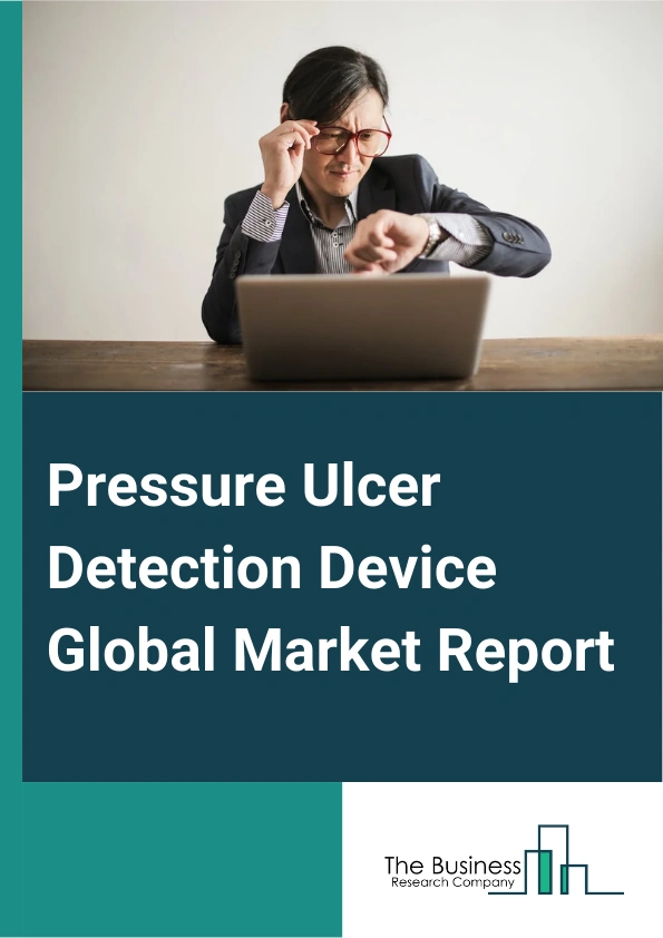 Pressure Ulcer Detection Device Global Market Report 2024 – By Product (In-Shoe Sensor, Surface Electrode, SEM (Skin And Tissue Assessment Monitoring Scanner) Scanner, Pressure Measuring Mattress), By Application (Stage 1, Stage 2, Stage 3, Stage 4), By End User (Hospitals, Nursing Homes, Homecare Settings, Other End Users) – Market Size, Trends, And Global Forecast 2024-2033