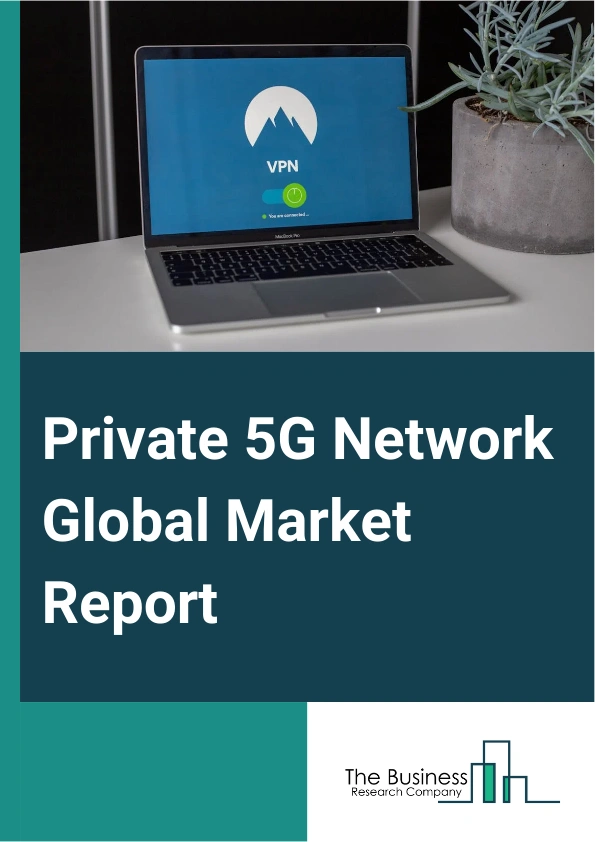 Private 5G Network