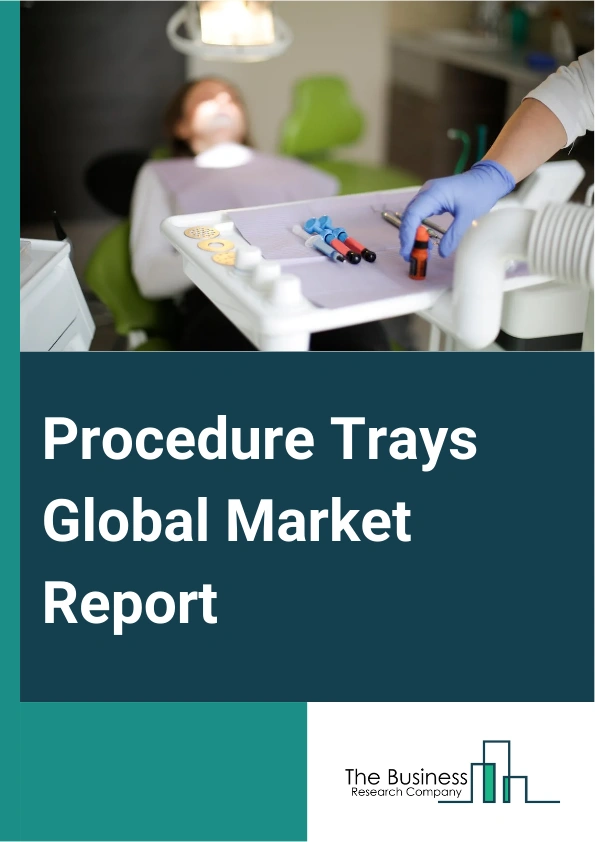 Procedure Trays