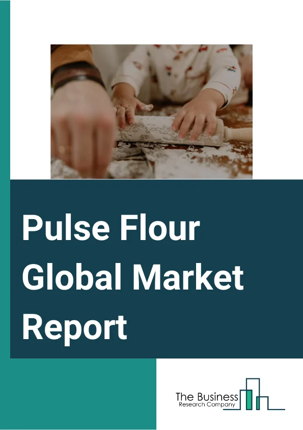 Pulse Flour Global Market Report 2024 – By Product Type (Bean, Chickpea, Lentil, Pea), By Category (Organic Flour, Conventional Flour), By Distribution Channel (Food Chain Services, Modern Trade, Convenience Store, Departmental Store, Online Store, Other Distribution Channel), By Application (Bakery, Extruded Snacks, Pet Food And Feed, Other Applications) – Market Size, Trends, And Global Forecast 2024-2033