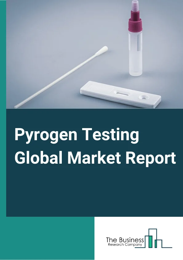 Pyrogen Testing Global Market Report 2024 – By Test Type (LAL Test, In Vitro Test, Rabbit Test), By Product And Service (Assays, Kits, And Reagents, Instruments, Services), By Application (Pharmaceutical And Biologics, Medical Devices, Other Applications) – Market Size, Trends, And Global Forecast 2024-2033