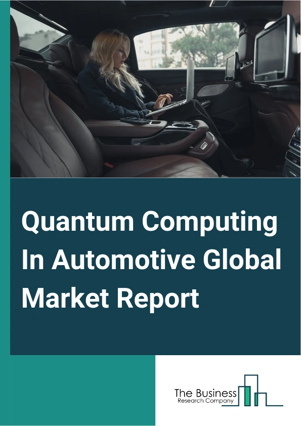 Quantum Computing In Automotive