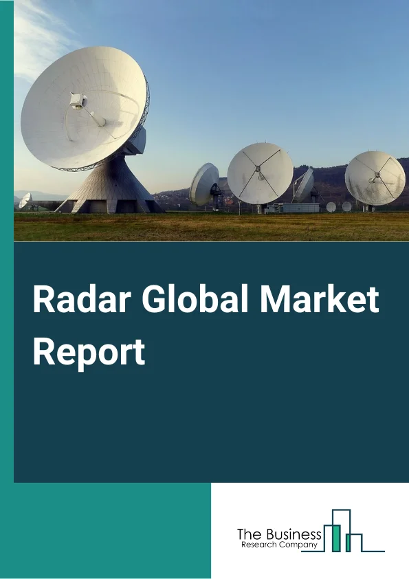 Global Radar Market Report 2024 