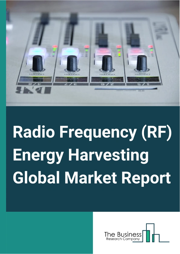 Radio Frequency RF Energy Harvesting