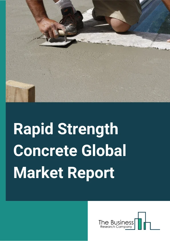 Rapid Strength Concrete