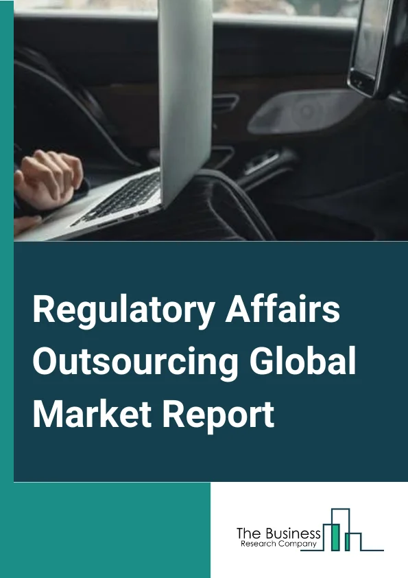 Regulatory Affairs Outsourcing Global Market Report 2024 – By Service (Legal Representation, Regulatory Consulting, Product Registration & Clinical Trial Application, Regulatory Writing & Publication, Other Services), By Indication (Neurology, Oncology, Immunology, Cardiology, Other Indications), By Category (Biologics, Drugs, Medical Devices, By Company Size (Small, Medium, Large), By End User (Medical Device Company, Biotechnology Company, Pharmaceutical Company) – Market Size, Trends, And Global Forecast 2024-2033