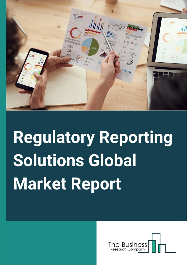 Regulatory Reporting Solutions